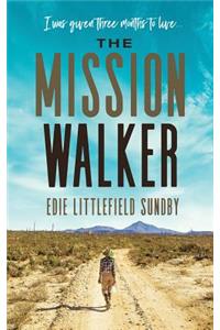 The Mission Walker