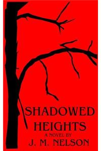 Shadowed Heights