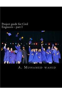 Project guide for Civil Engineers