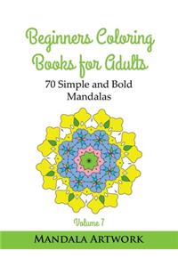Beginners Coloring Books for Adults - Volume 7