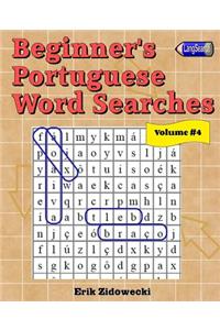 Beginner's Portuguese Word Searches - Volume 4
