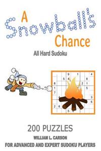 A Snowball's Chance
