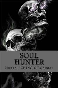 Soul Hunter: Money and Power: The Root of All Evil