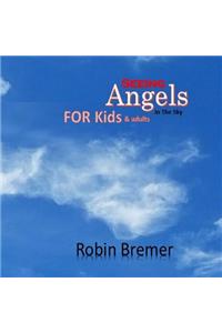 Seeing Angels in the Sky For Kids