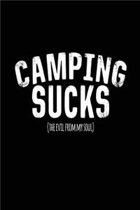 Camping Sucks (The Evil From My Soul)