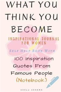 What You Think You Become