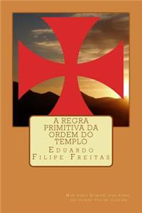 Regra Primitiva Da Ordem Do Templo