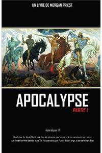 Apocalypse - Partie 1