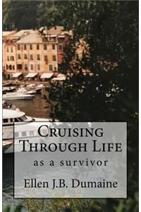Cruising Through Life