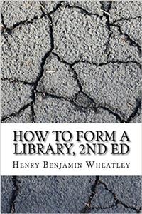How to Form a Library