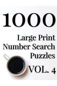 1000 Large Print Number Search Puzzles - Volume 4