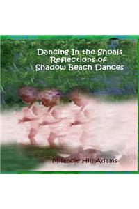 Dancing In the Shoals