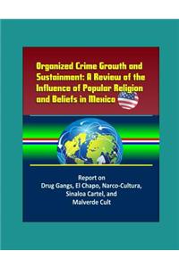 Organized Crime Growth and Sustainment