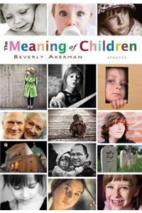 The Meaning of Children