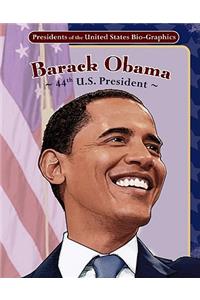 Barack Obama: 44th U.S. President