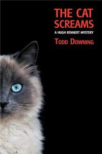 Cat Screams (a Hugh Rennert Mystery)