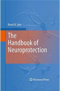 Handbook of Neuroprotection