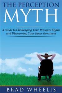 Perception Myth