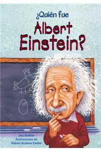 Quien Fue Albert Einstein?