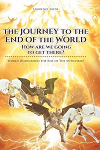 Journey to the End of the World