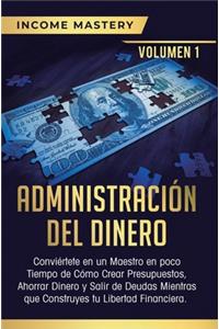 Administracion del Dinero
