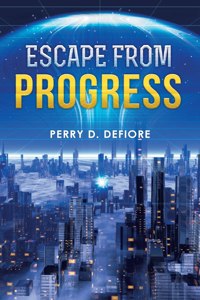 Escape From Progress