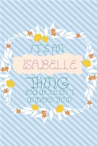 It's an Isabelle Thing You Wouldn't Understand