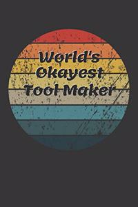 World's Okayest Tool Maker Notebook