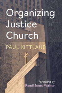 Organizing Justice Church