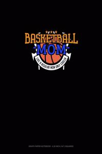 Basketball Mom Like A Regular Mom Only Cooler