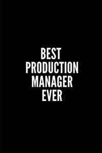 Best Production Manager Ever