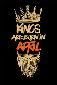 Kings Are Born In April