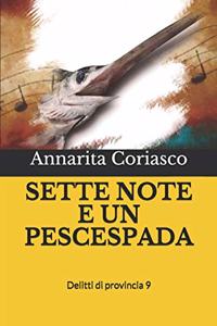 Sette Note E Un Pescespada