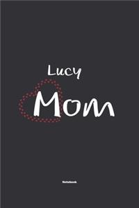 Lucy Mom Notebook