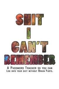 Shit I Can't Remember