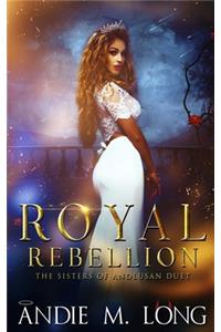 Royal Rebellion