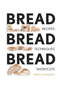 Bread Bread Bread