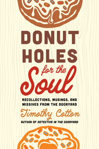 Donut Holes for the Soul