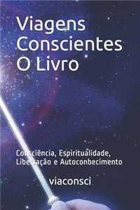 Viagens Conscientes O Livro