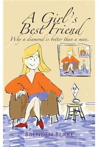 A Girl's Best Friend