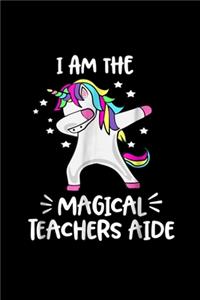 i am the magical teachers aide