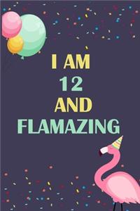 I'm 12 and Flamazing