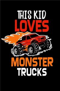 Monster Truck This Kid Loves Monster Trucks