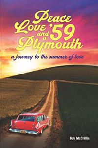 Peace, Love and a '59 Plymouth