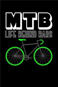 MTB Life Behind Bars