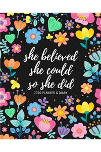She Believed She Could So She Did 2020 Planner & Diary