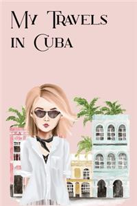 My Travels in Cuba