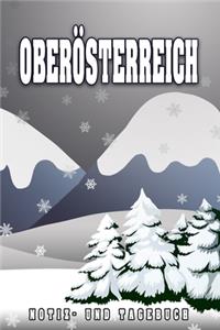 Oberösterreich Notiz- und Tagebuch