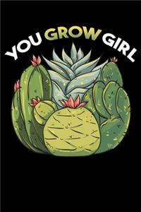 You Grow Girl