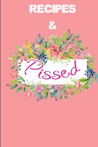 Recipes & Pissed